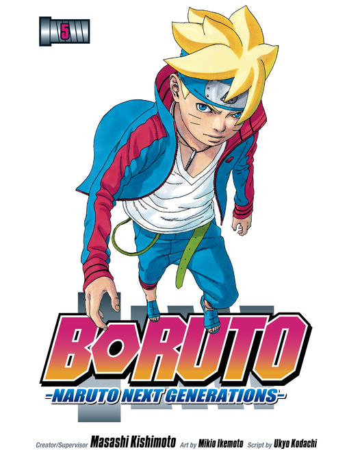 Title details for Boruto: Naruto Next Generations, Volume 5 by Ukyo Kodachi - Wait list